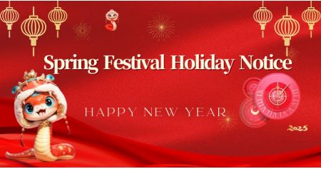 2025 Chinese New Year Holiday Notice